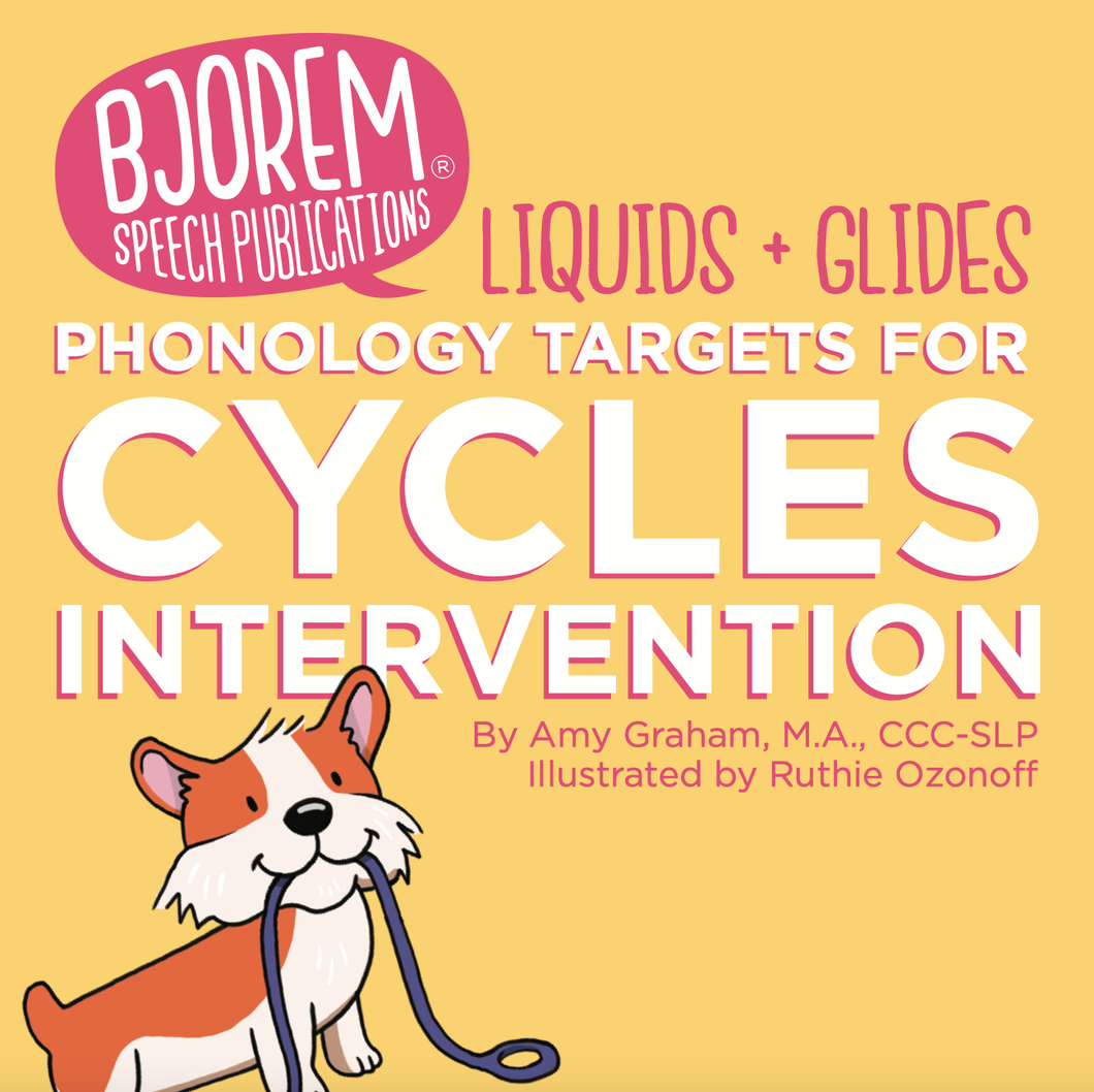 Cycles Intervention: Liquids & Glides Phonology Targets